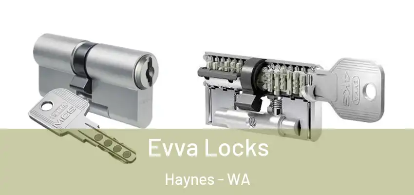 Evva Locks Haynes - WA