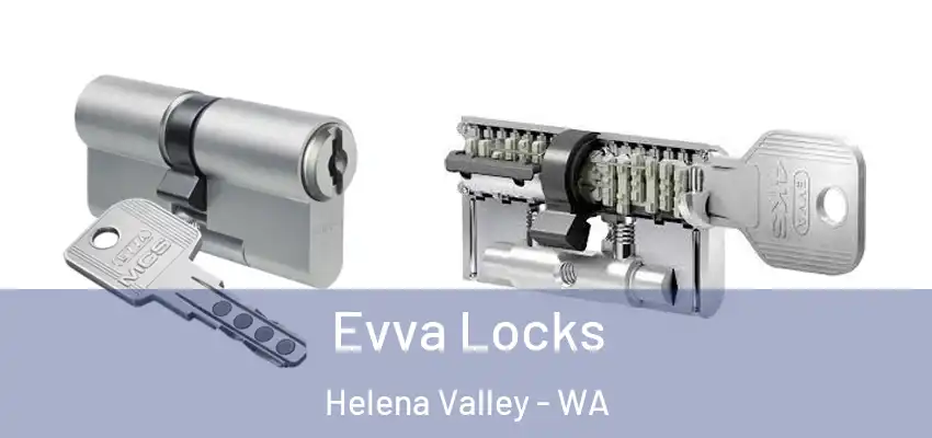  Evva Locks Helena Valley - WA