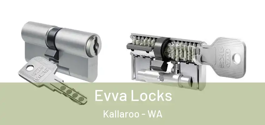  Evva Locks Kallaroo - WA