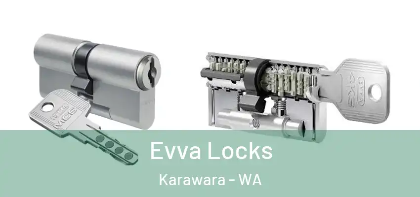  Evva Locks Karawara - WA