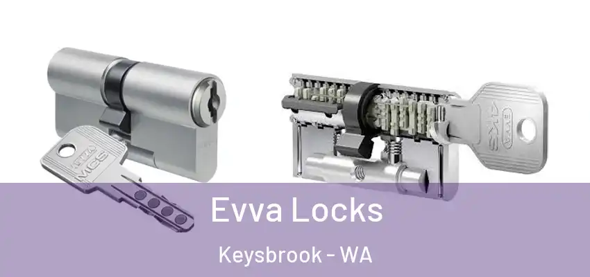  Evva Locks Keysbrook - WA