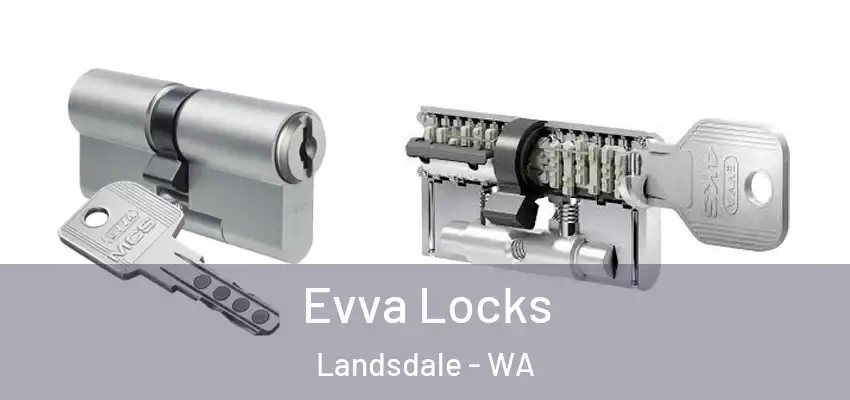  Evva Locks Landsdale - WA
