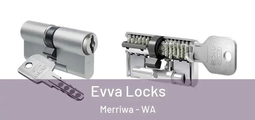  Evva Locks Merriwa - WA