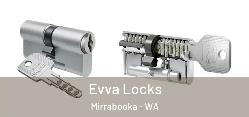 Evva Locks Mirrabooka - WA