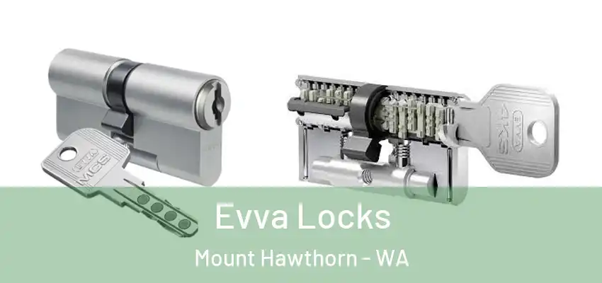 Evva Locks Mount Hawthorn - WA