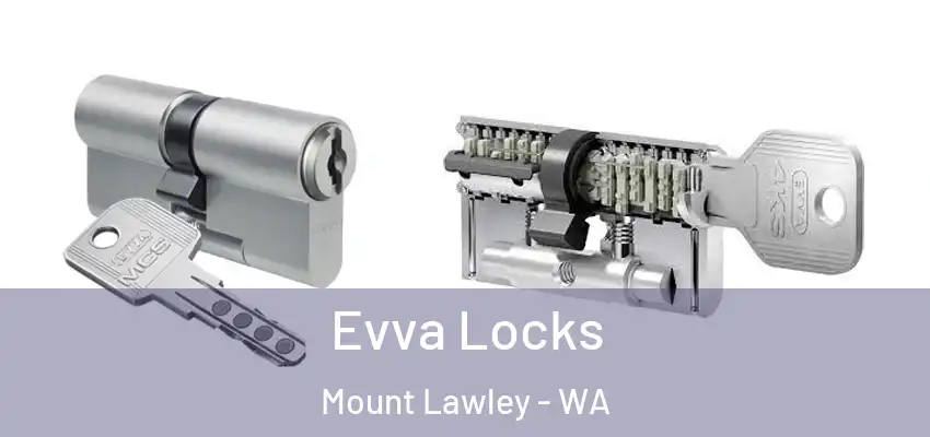 Evva Locks Mount Lawley - WA