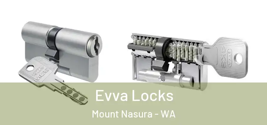  Evva Locks Mount Nasura - WA