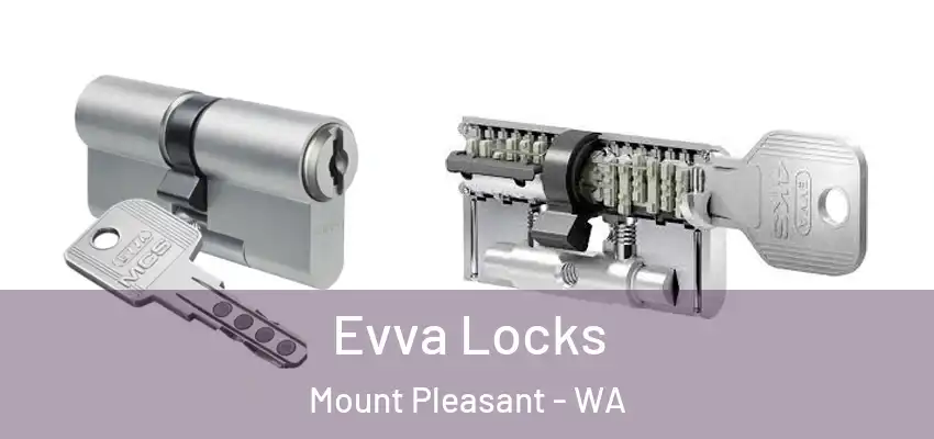  Evva Locks Mount Pleasant - WA