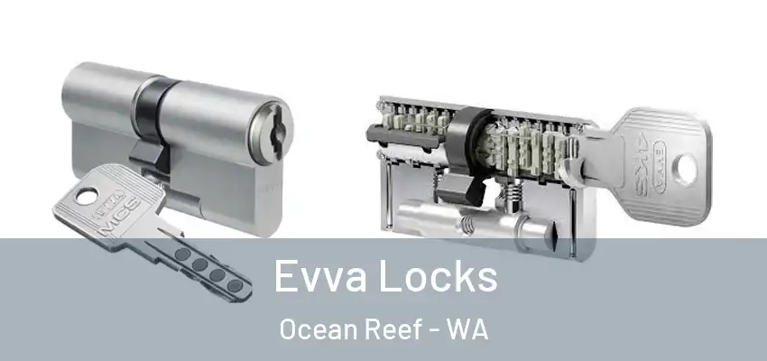 Evva Locks Ocean Reef - WA