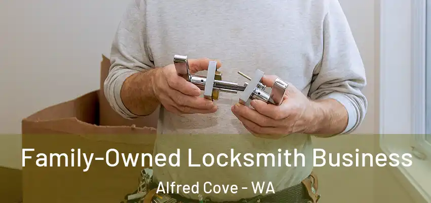 Family-Owned Locksmith Business Alfred Cove - WA