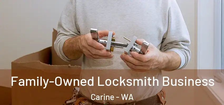 Family-Owned Locksmith Business Carine - WA