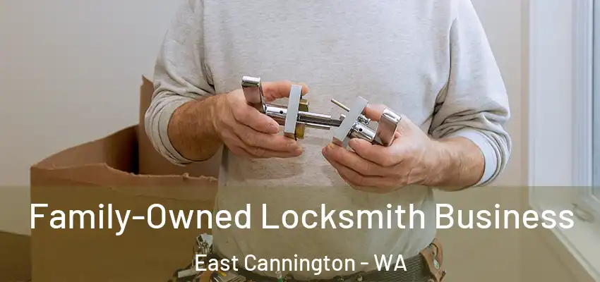 Family-Owned Locksmith Business East Cannington - WA