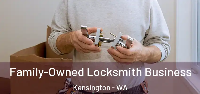  Family-Owned Locksmith Business Kensington - WA