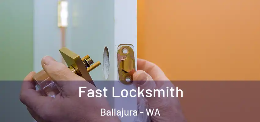  Fast Locksmith Ballajura - WA