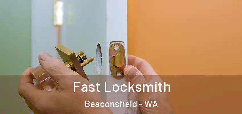  Fast Locksmith Beaconsfield - WA