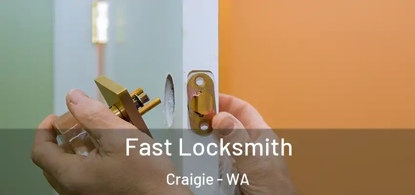 Fast Locksmith Craigie - WA