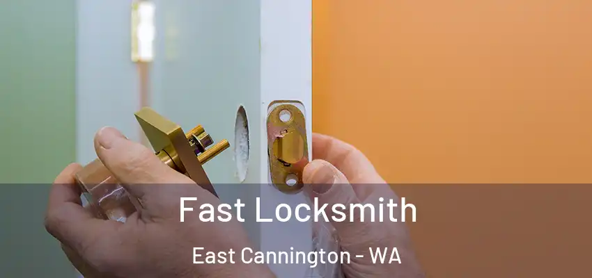Fast Locksmith East Cannington - WA