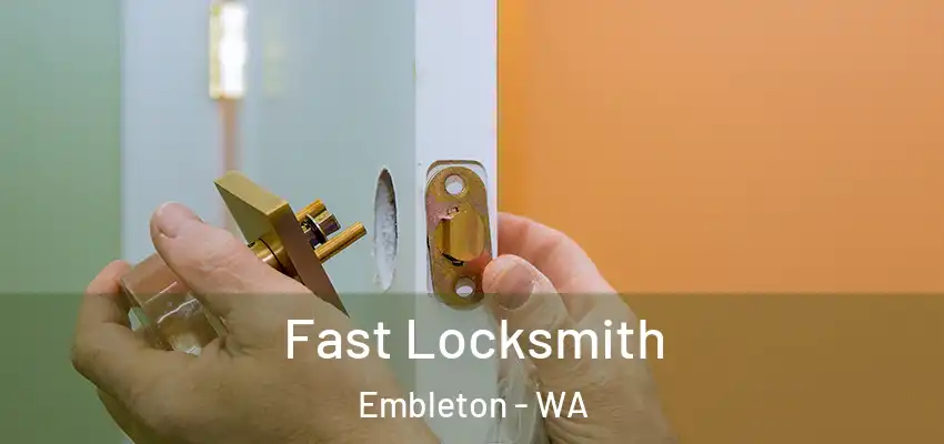 Fast Locksmith Embleton - WA