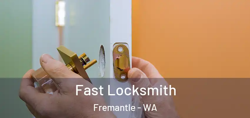  Fast Locksmith Fremantle - WA