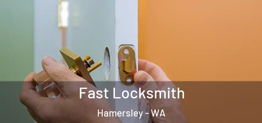 Fast Locksmith Hamersley - WA