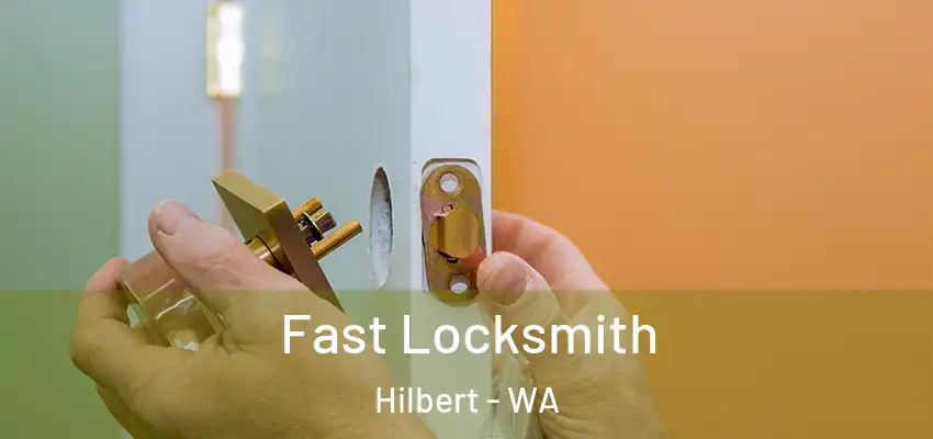 Fast Locksmith Hilbert - WA
