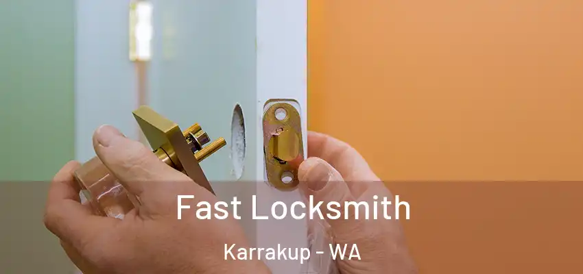 Fast Locksmith Karrakup - WA