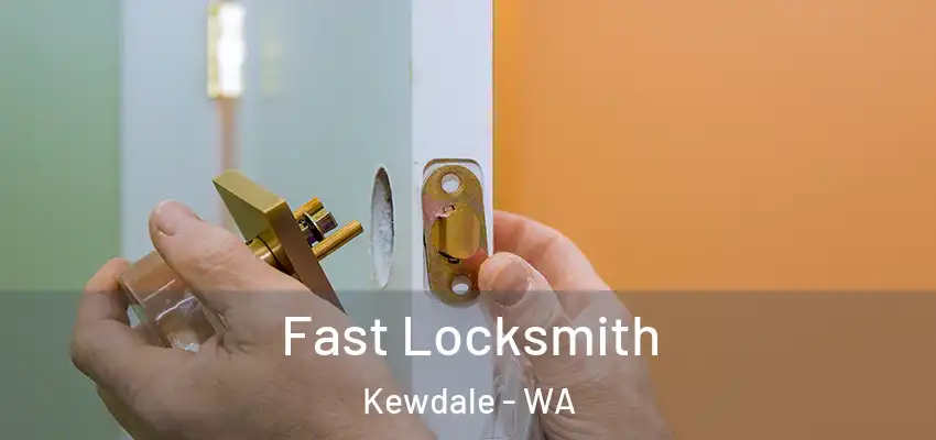 Fast Locksmith Kewdale - WA