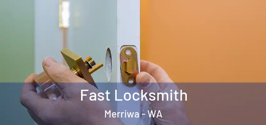 Fast Locksmith Merriwa - WA