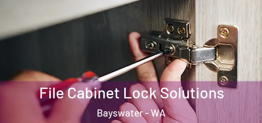 File Cabinet Lock Solutions Bayswater - WA