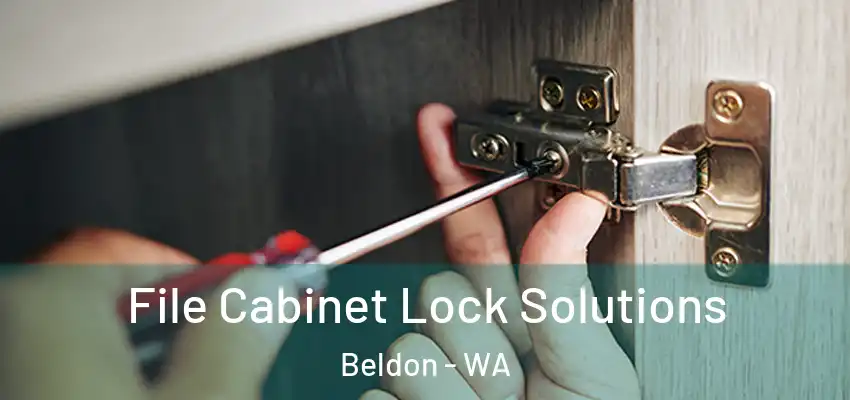 File Cabinet Lock Solutions Beldon - WA
