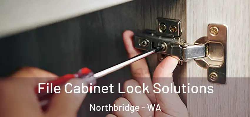 File Cabinet Lock Solutions Northbridge - WA