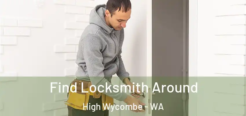 Find Locksmith Around High Wycombe - WA