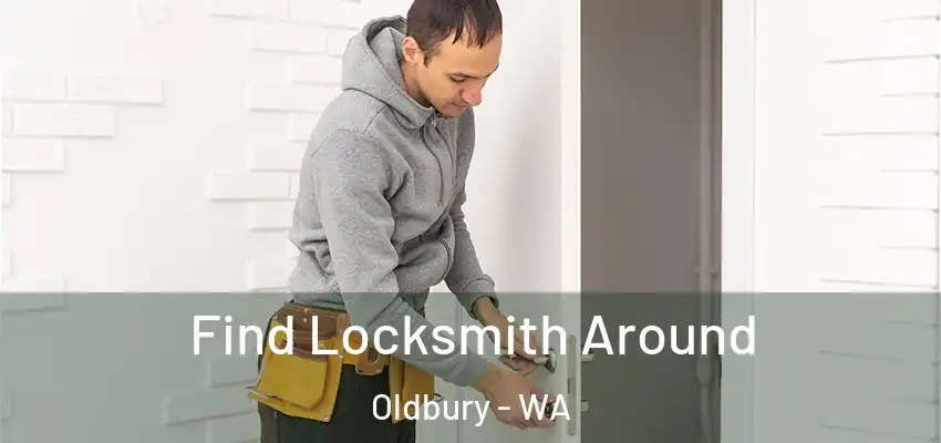  Find Locksmith Around Oldbury - WA