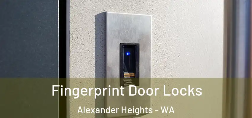 Fingerprint Door Locks Alexander Heights - WA