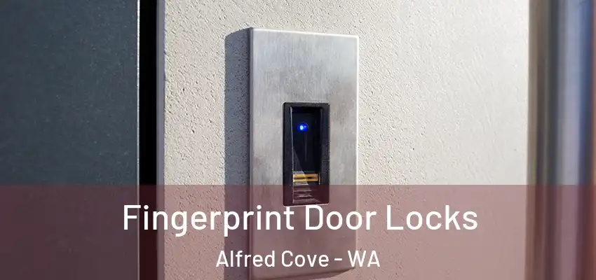 Fingerprint Door Locks Alfred Cove - WA