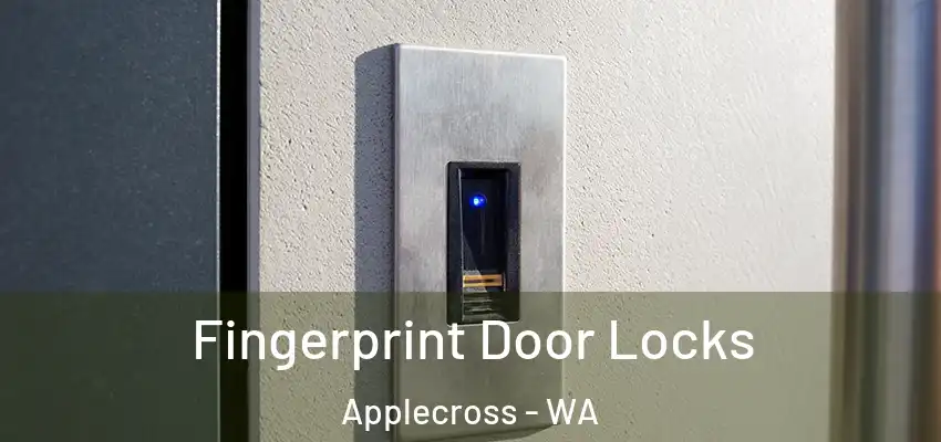  Fingerprint Door Locks Applecross - WA
