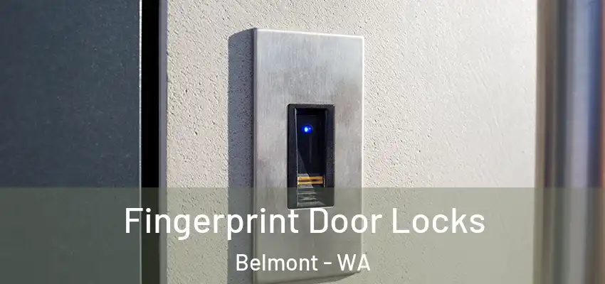  Fingerprint Door Locks Belmont - WA