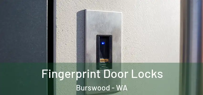Fingerprint Door Locks Burswood - WA