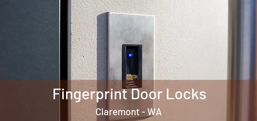Fingerprint Door Locks Claremont - WA