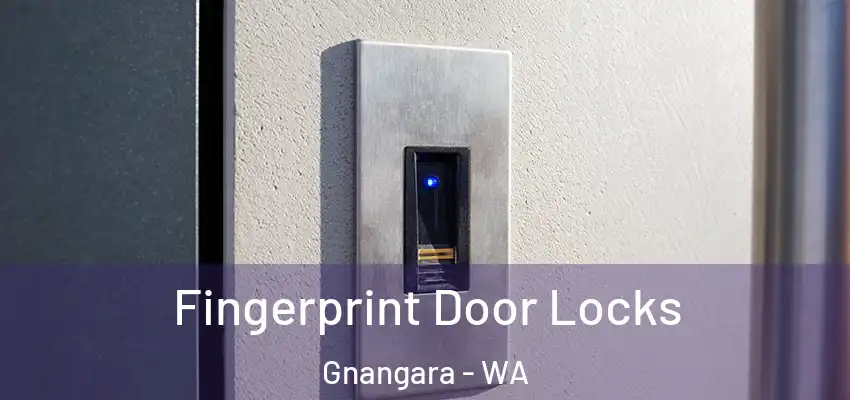 Fingerprint Door Locks Gnangara - WA