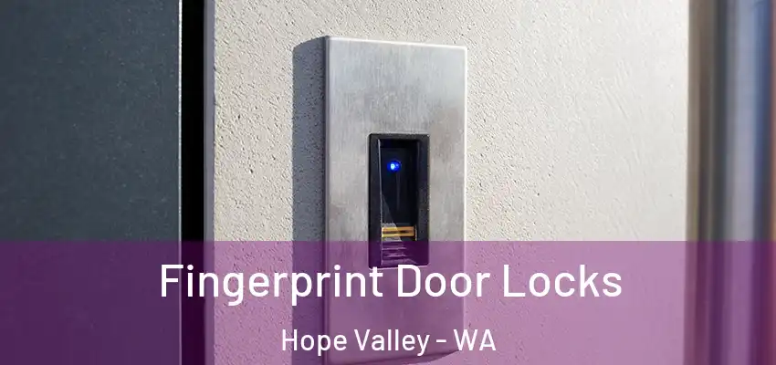 Fingerprint Door Locks Hope Valley - WA