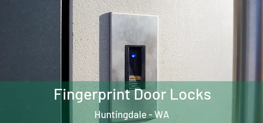 Fingerprint Door Locks Huntingdale - WA