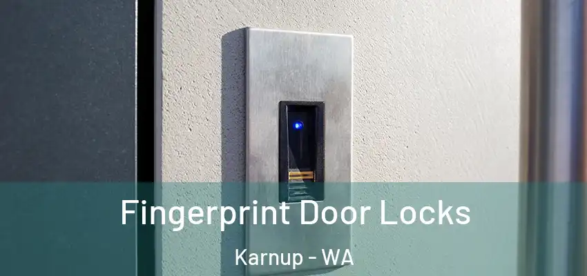 Fingerprint Door Locks Karnup - WA