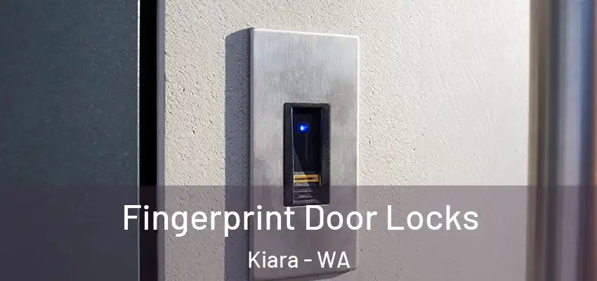 Fingerprint Door Locks Kiara - WA