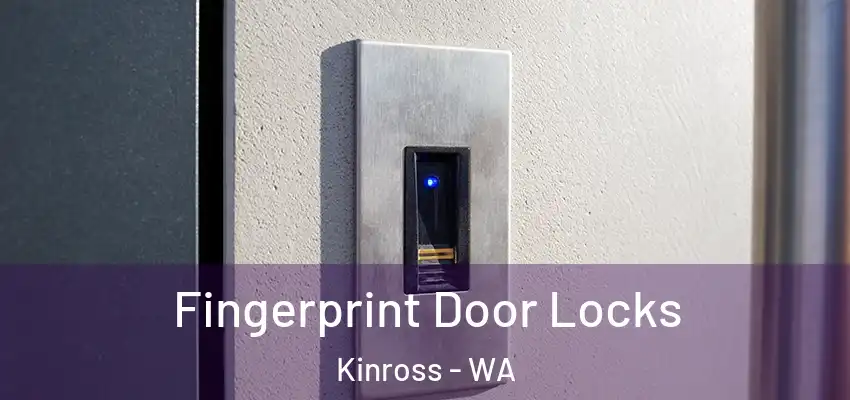 Fingerprint Door Locks Kinross - WA