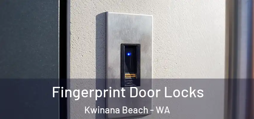  Fingerprint Door Locks Kwinana Beach - WA