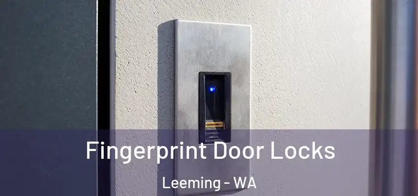 Fingerprint Door Locks Leeming - WA
