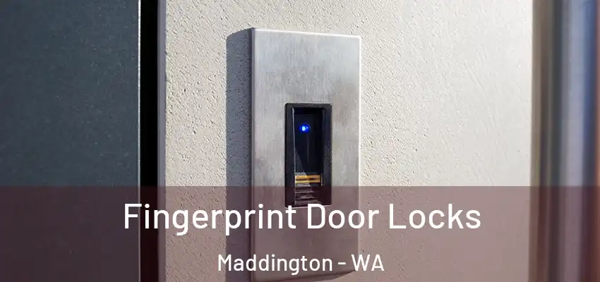  Fingerprint Door Locks Maddington - WA