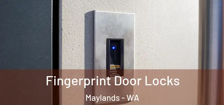  Fingerprint Door Locks Maylands - WA