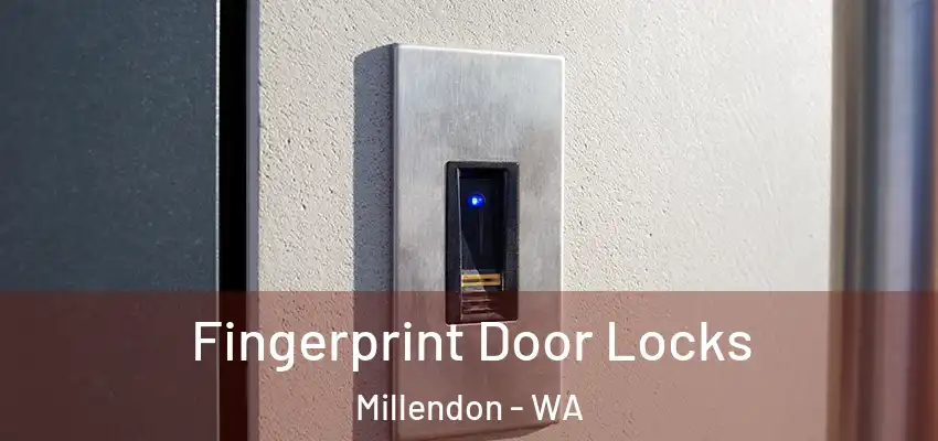 Fingerprint Door Locks Millendon - WA